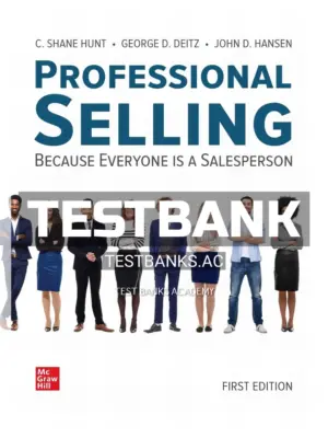 Test Bank for Professional Selling 1st Edition by Hunt