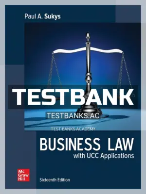 Test Bank for Business Law with UCC Applications 16th Edition by Sukys