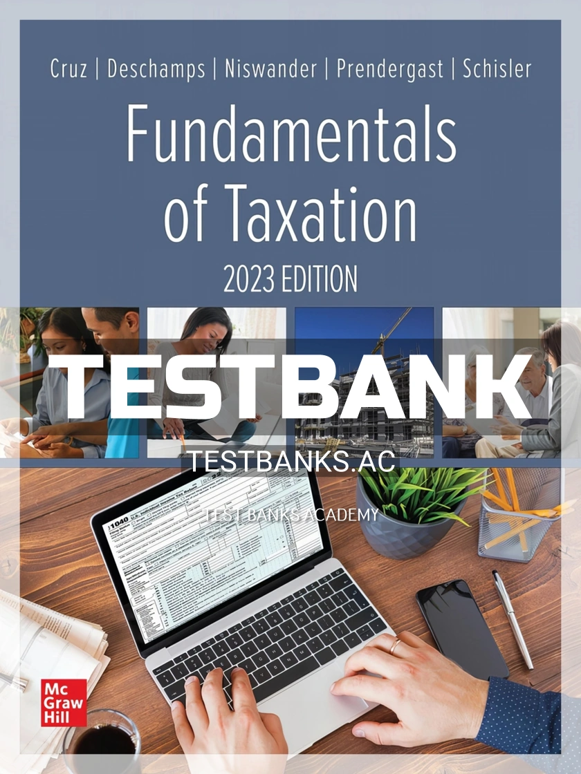 9781264217946-TEST-BANK Test Bank for Fundamentals of Taxation 2023 16th Edition by Cruz