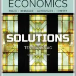 Solutions Manual for Principles of Microeconomics 8th Edition by Frank