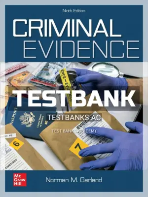 Test Bank for Criminal Evidence 9th Edition by Garland