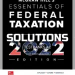 Solutions Manual for McGraw Hills Essentials of Federal Taxation 2022 Edition 13th Edition by Spilker