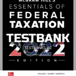 Test Bank for McGraw Hills Essentials of Federal Taxation 2022 Edition 13th Edition by Spilker