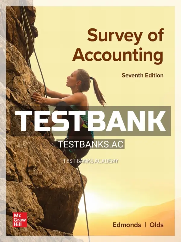Test Bank for Survey of Accounting 7th Edition by Edmonds
