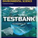 Test Bank for Environmental Science 16th Edition by Cunningham