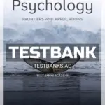 Test Bank for Psychology Frontiers and Applications 8th CA Edition by Passer