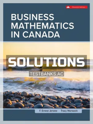 Solutions Manual for Business Mathematics In Canada 11th CA Edition by Jerome