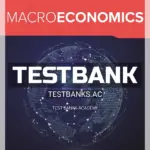 Test Bank for Macroeconomics 3rd CA Edition by Karlan