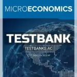 Test Bank for Microeconomics 3rd CA Edition by Karlan