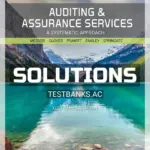 Solutions Manual for Auditing & Assurance Services 4th CA Edition by Messier