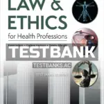 Test Bank for Law & Ethics for Health Professions 10th Edition by Judson