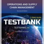 Test Bank for Operations and Supply Chain Management 17th Edition by Jacobs