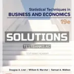Solutions Manual for Statistical Techniques in Business and Economics 19th Edition by Lind