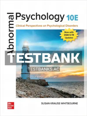 Test Bank for Abnormal Psychology 10th Edition by Whitbourne