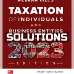 Solutions Manual for McGraw-Hill's Taxation of Individuals and Business Entities 2023 Edition 14th Edition by Spilker