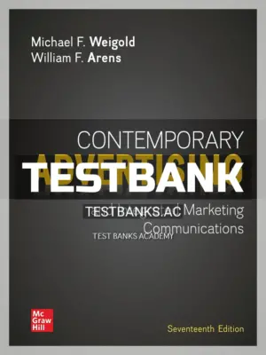 Test Bank for Contemporary Advertising 17th Edition by Weigold