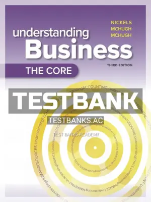 Test Bank for Understanding Business The Core 3rd Edition by Nickels