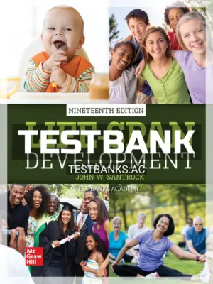 Test Bank for Life-Span Development 19th Edition by Santrock