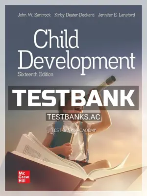 Test Bank for Child Development 16th Edition by Santrock