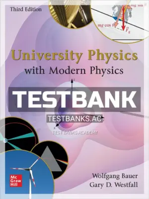 Test Bank for University Physics with Modern Physics 3rd Edition by Bauer