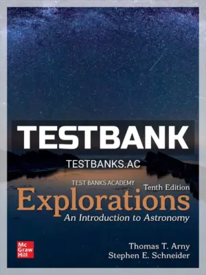Test Bank for Explorations 10th Edition by Arny