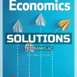 Solutions Manual for Economics 12th Edition by Colander