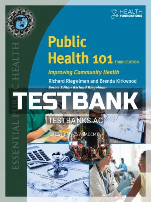 Test Bank for Public Health 101 3rd Edition by Riegelman