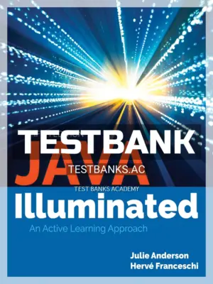 Test Bank for Java Illuminated 5th Edition by Anderson