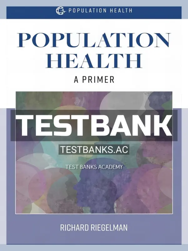 Test Bank for Population Health 1st Edition by Riegelman