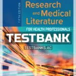 Test Bank for Introduction to Research and Medical Literature for Health Professionals 5th Edition by Forister