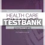 Test Bank for Health Care Finance and the Mechanics of Insurance and Reimbursement 2nd Edition by Harrington