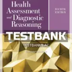 Test Bank for Advanced Health Assessment and Diagnostic Reasoning 4th Edition by Rhoads