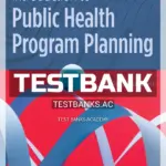 Test Bank for Introduction to Public Health Program Planning 1st Edition by Hayden