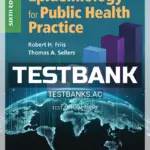 Test Bank for Epidemiology for Public Health Practice 6th Edition by Friis