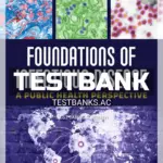 Test Bank for Foundations of Infectious Disease A Public Health Perspective 1st Edition by Adams