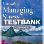 Test Bank for Essentials of Managing Stress 5th Edition by Seaward