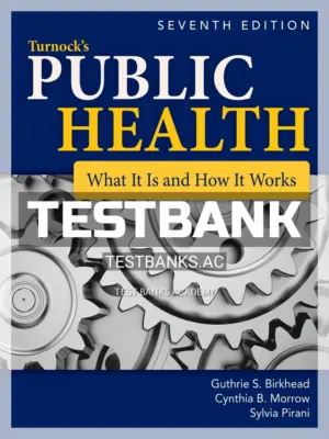 Test Bank for Turnocks Public Health 7th Edition by Birkhead