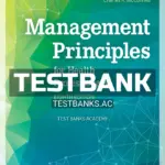 Test Bank for Management Principles for Health Professionals 8th Edition by Liebler