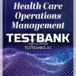 Test Bank for Health Care Operations Management 3rd Edition by Langabeer