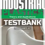 Test Bank for Industrial Plastics Theory and Applications 6th Edition by Lokensgard