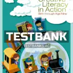 Test Bank for Creative Literacy in Action Birth through Age Nine 1st Edition by Towell
