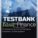 Test Bank for Basic Finance An Introduction to Financial Institutions Investments and Management 11th Edition by Mayo