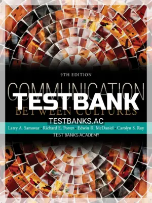 Test Bank for Communication Between Cultures 9th Edition by Samovar