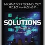 Solutions Manual for Information Technology Project Management 8th Edition by Kathy Schwalbe