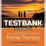 Test Bank for Theory and Treatment Planning in Family Therapy 1st Edition by Gehart