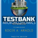 Test Bank for Microeconomics 12th Edition by Arnold