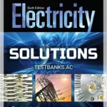 Solutions Manual for Delmars Standard Textbook of Electricity 6th Edition by Herman