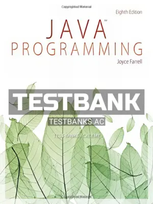 Test Bank for Java Programming 8th Edition by Joyce Farrell