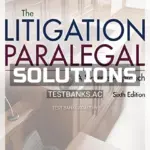 Solutions Manual for Litigation Paralegal A Systems Approach 6th Edition by McCord