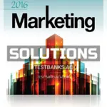 Solutions Manual for Marketing 2016 18th Edition by Pride